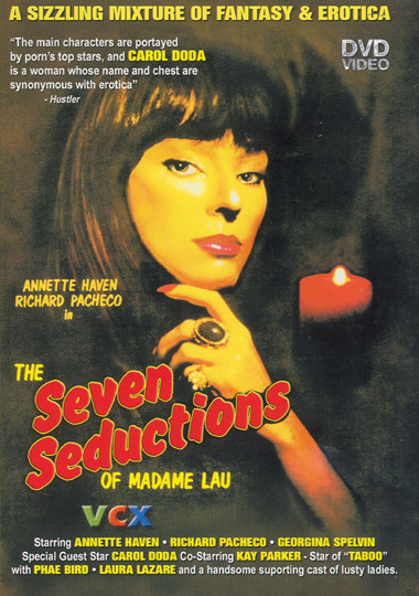 The Seven Seductions of Madame Lau / Семь соблазнов мадам Лау   Annette Haven, Georgina Spelvin, Kay Parker, Laura Lazare, Lynx Canon