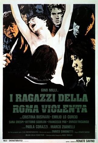I ragazzi della Roma violenta / Дети с жестоких улиц Рима