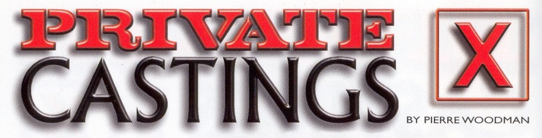 Castings X 26 - 50 / Кастинги Пьера Вудмана 26,27,28,29,30,31,32,33,34,35,36,37,38,39,40,41,42,43,44,45,46,47,48,49,50